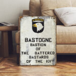 Bastogne bastards sign 101st